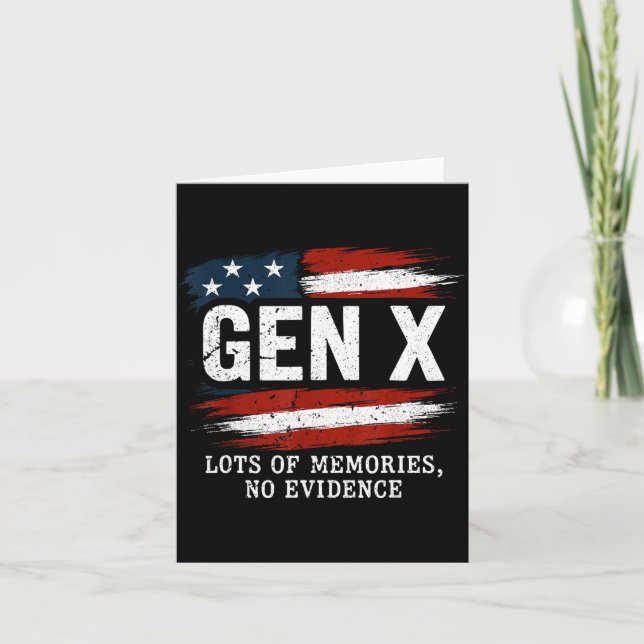 Gen X Lots Of Memories No Evidence Usa Flag Humour Card (Front)