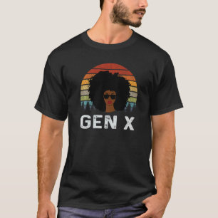 Gen X Melanin African American Black Retro Afro Af T-Shirt