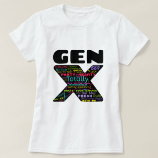 Gen X Phrases T-Shirt