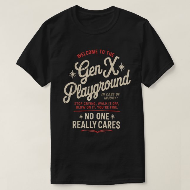 Gen X Playground Funny Nostalgia Shirt (Design Front)