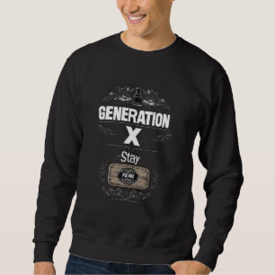 Gen X Stay Feral Retro Rebellious Free Spirited At Sweatshirt