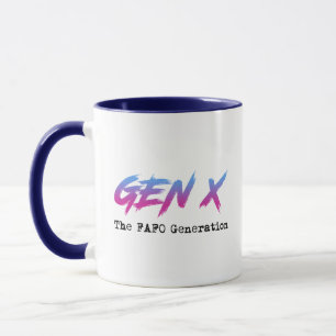 Gen X - The FAFO Generation Mug
