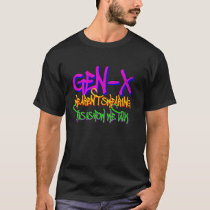 Gen X We Aren't Swearing - Retro Generation Xers M T-Shirt