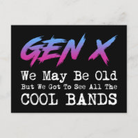 Gen X - We Got To See All The Cool Bands