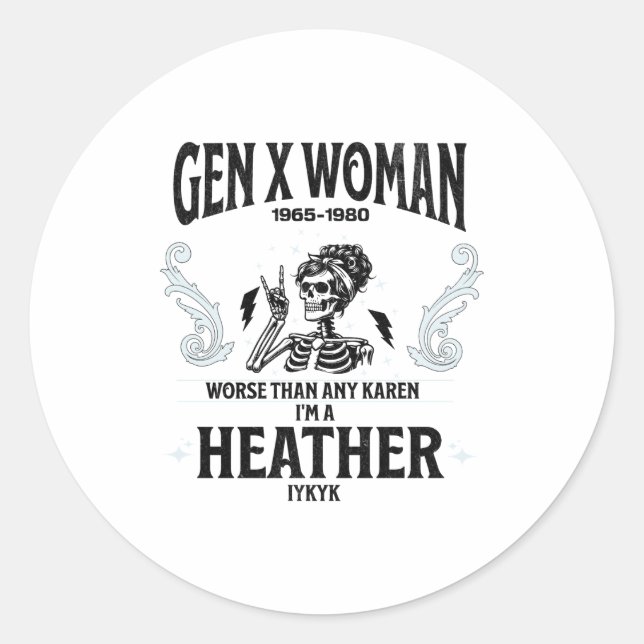 Gen X Woman Funny  Classic Round Sticker (Front)