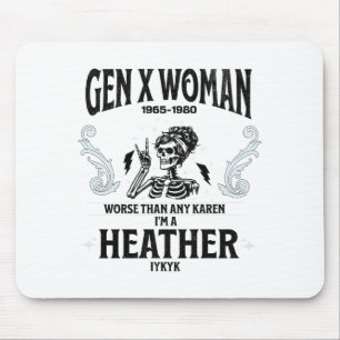 Gen X Woman Funny  Mouse Pad