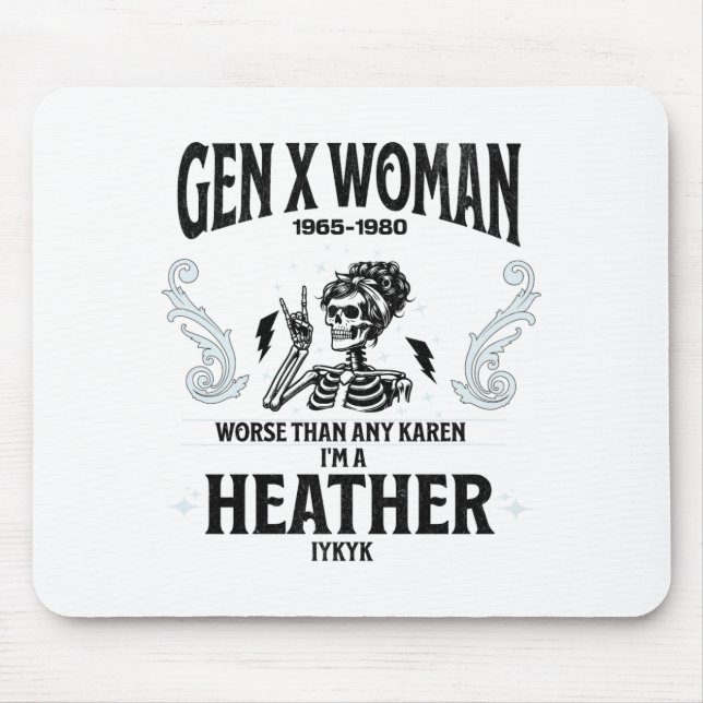 Gen X Woman Funny  Mouse Pad (Front)