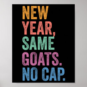 Gen Z Alpha Back To School New Year Same Goats No  Poster