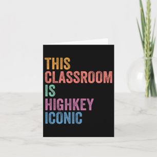 Gen Z Alpha Back To School This Clroom Is Highkey  Card