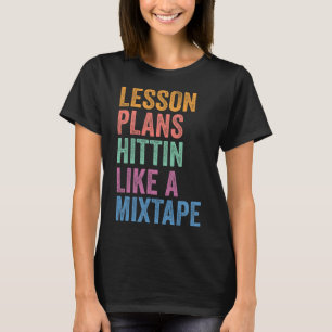 Gen Z Alpha Ck To School Lesson Plans Hittin Like T-Shirt