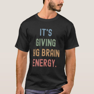 Gen Z Bruh Testing Day Teachers It's Giving Big Br T-Shirt
