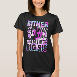 Gender Announcement Either Way it goes  I'm The Bi T-Shirt