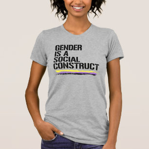 Gender is a social construct T-Shirt