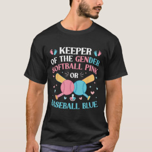 Gender Keeper Of The Gender Softll Pink Or Sell Bl T-Shirt