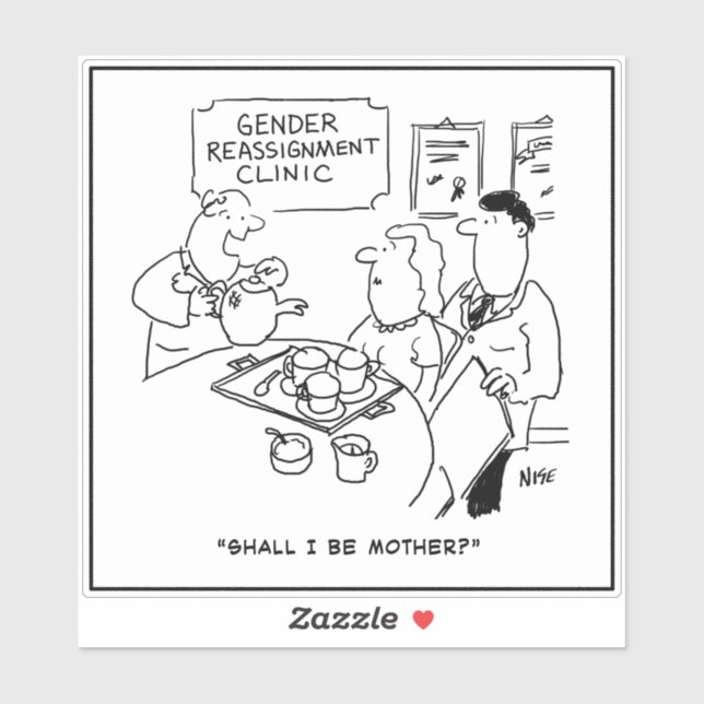 Gender Reassignment Man to Woman Funny Cartoon (Sheet)