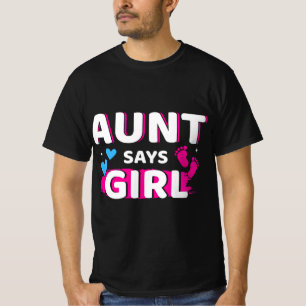 Gender reveal aunt says girl matching family baby  T-Shirt