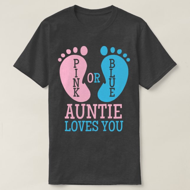 Gender Reveal Auntie Pink or Blue T-Shirt (Design Front)