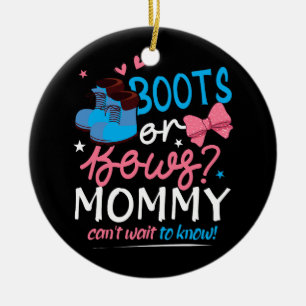 Gender Reveal Boots Bows Mommy Cant Wait To Know B Ceramic Ornament
