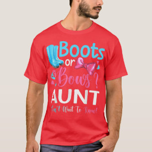 Gender Reveal Boots Or Bows Aunt Matching Baby Par T-Shirt