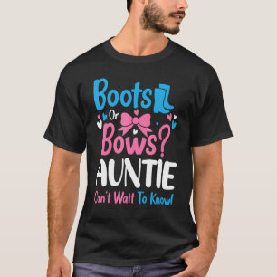 Gender Reveal Boots Or Bows Auntie Baby Announceme T-Shirt