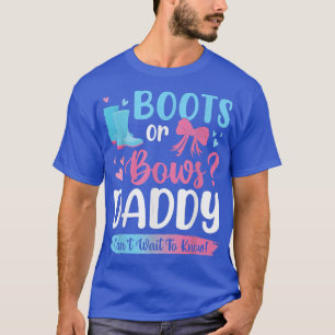 Gender reveal boots or bows Daddy matching baby pa T-Shirt