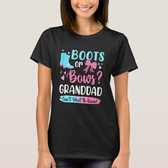 Gender Reveal Boots Or Bows Granddad Matching Baby T-Shirt (Front)