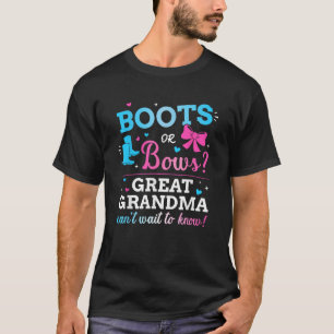 Gender reveal boots or bows great grandma baby par T-Shirt