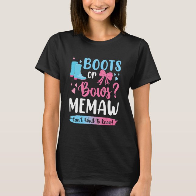 Gender Reveal Boots Or Bows Memaw Matching Baby Pa T-Shirt (Front)
