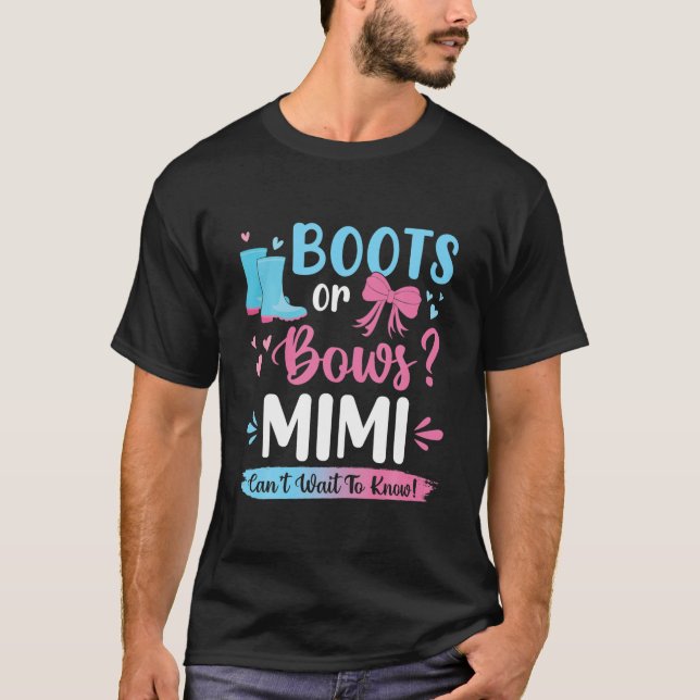 Gender Reveal Boots Or Bows Mimi Matching Baby Par T-Shirt (Front)