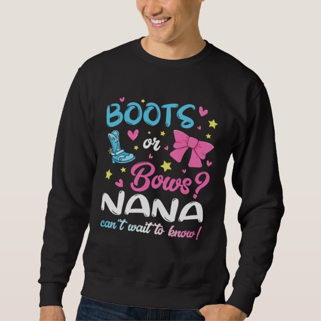 Gender Reveal Boots or Bows Nana Matching Baby Par Sweatshirt (Front)