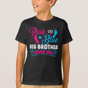 Gender Reveal Brother Pink Blue Brother Loves You T-Shirt