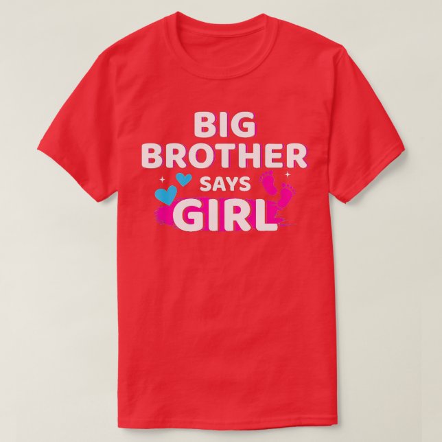 Gender reveal brother says girl matching baby part T-Shirt (Design Front)