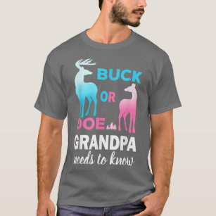 Gender Reveal Buck or Doe Grandpa  T-Shirt