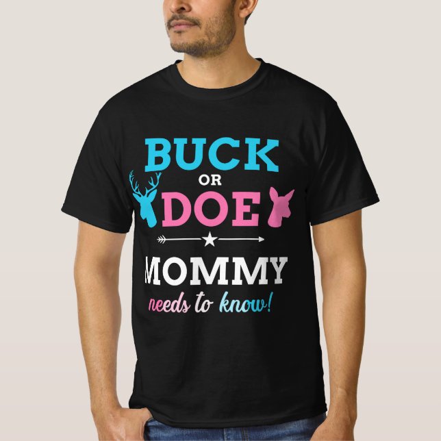 Gender reveal buck or doe mummy matching baby part T-Shirt (Front)