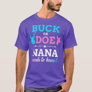 Gender reveal buck or doe nana matching baby party T-Shirt