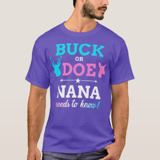 Gender reveal buck or doe nana matching baby party T-Shirt