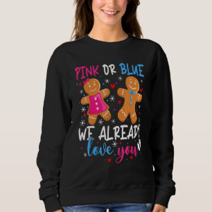 Gender Reveal Cute Gingerbread Pink Or Blue Love Sweatshirt