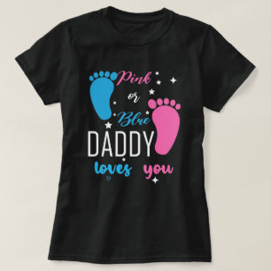 Gender Reveal Dad Daddy Father Family T-Shirt
