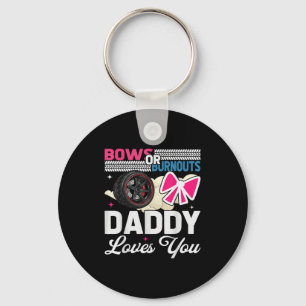 Gender Reveal Dad Est Humor Bows Or Burnouts Daddy Key Ring