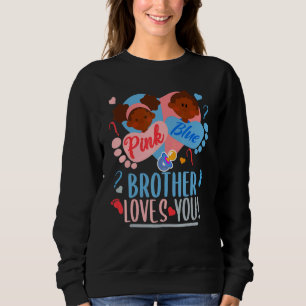 Gender Reveal Ethnic Pink or blue BROTHER Loves Yo Sweatshirt