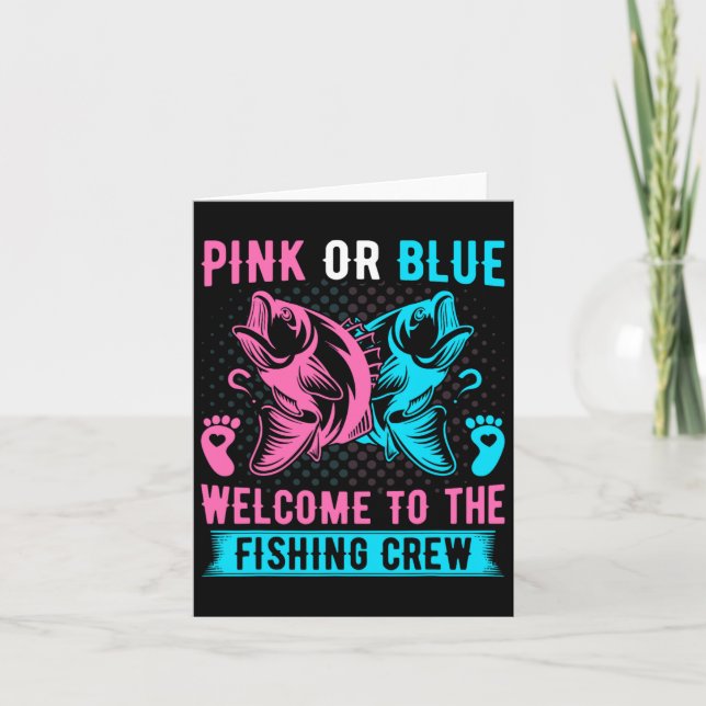 Gender Reveal Fishing Pink Or Blue Welcome To Fish Card (Front)
