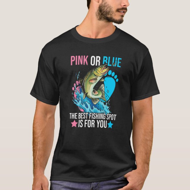 Gender Reveal For Fishing  _1 T-Shirt (Front)
