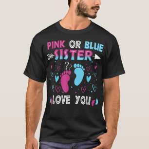 Gender Reveal Funny Sister Loves You Matching Fami T-Shirt