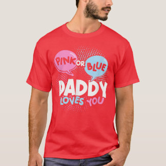 Gender Reveal Goals Or Bows Daddy Loves You Soccer T-Shirt