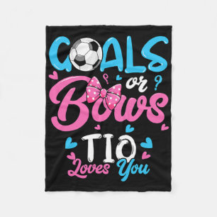 Gender Reveal Goals Or Bows Tio Loves You Soccer Fleece Blanket