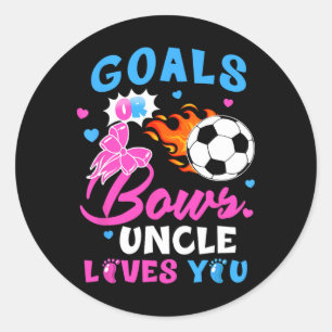 Gender Reveal Goals Or Bows Uncle Loves You Soccer Classic Round Sticker