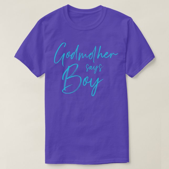 Gender reveal godmother says boy matching family b T-Shirt (Design Front)
