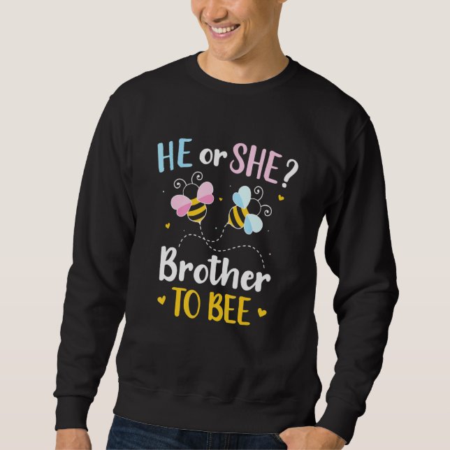Gender Reveal He Or She Brother Matching Family Ba Sweatshirt (Front)