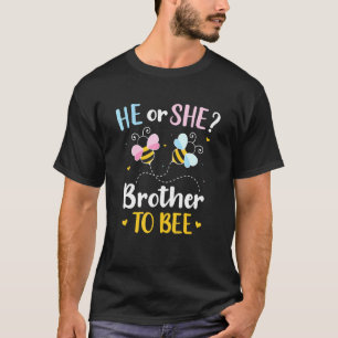 Gender Reveal He Or She Brother Matching Family Ba T-Shirt