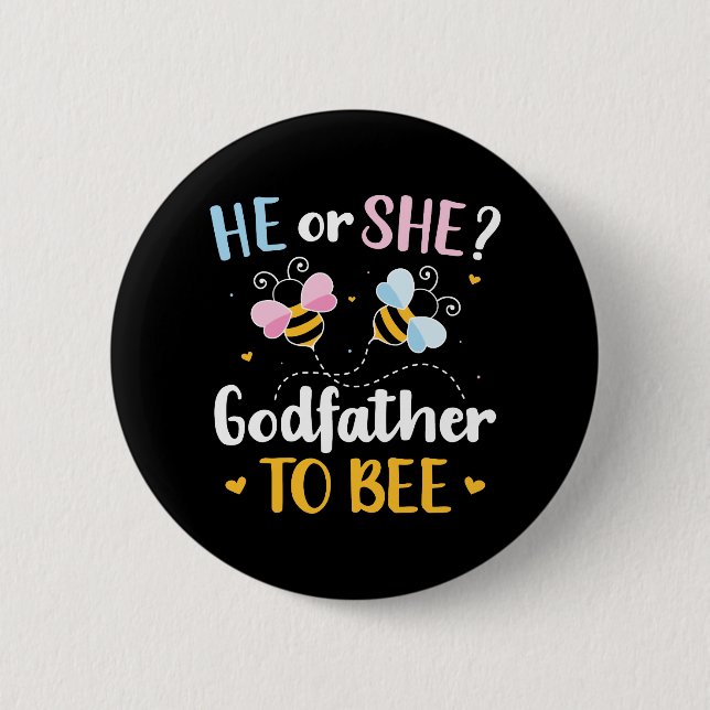 Gender reveal he she godfather matching baby party 6 cm round badge (Front)